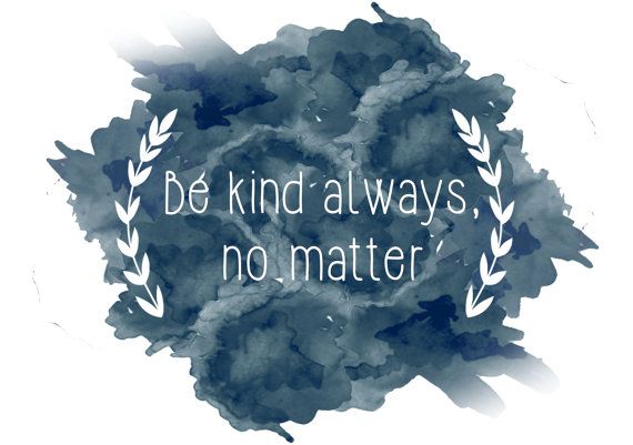 Featured image of post View 10 Be Kind Always No Matter