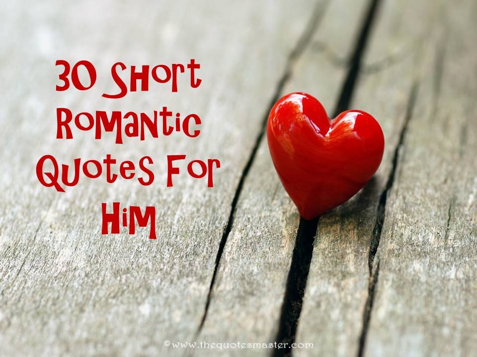 Featured image of post The Best 15 Romantic Love Quotes For Him Short